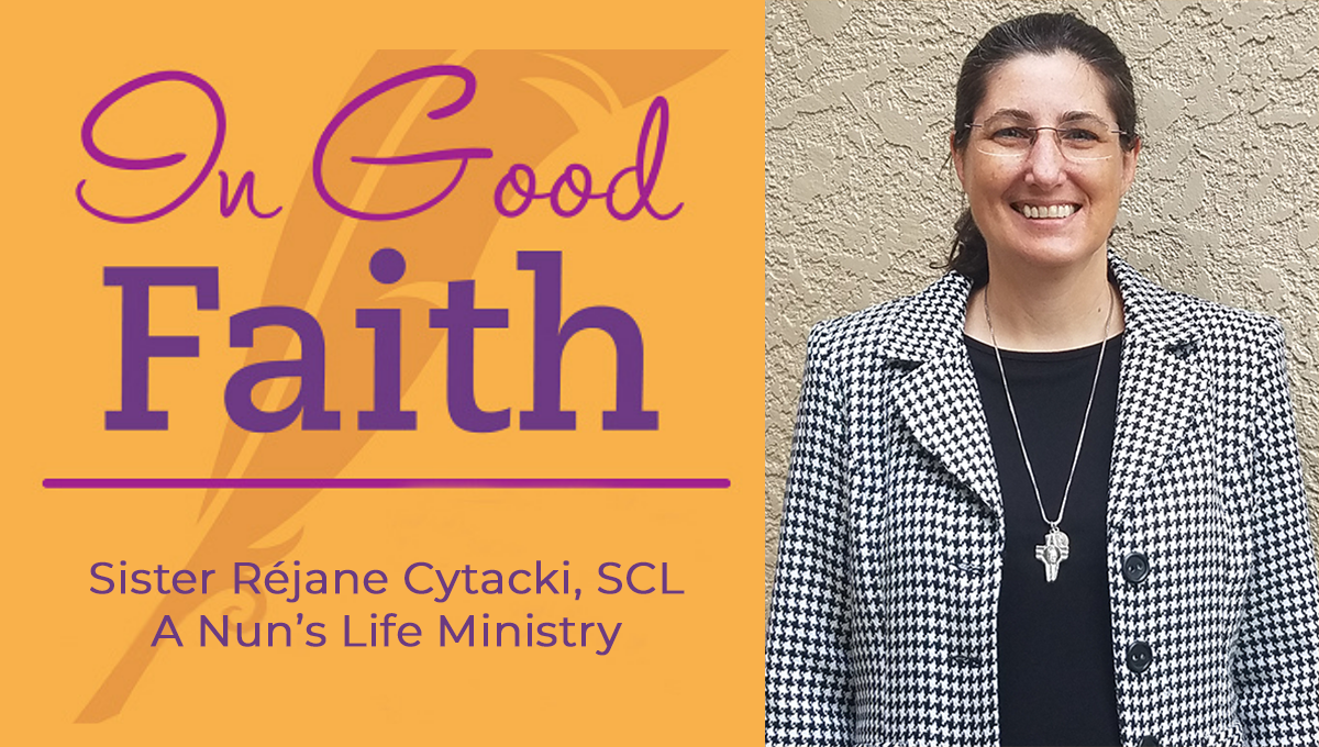 In Good Faith with Sister Rejane Cytacki, SCL