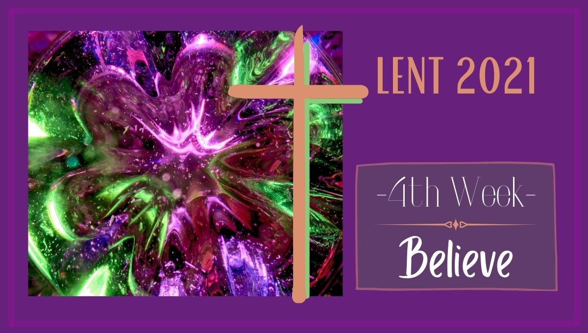 Lent-Week-4-Believe-by-A-Nun's-Life-Ministry