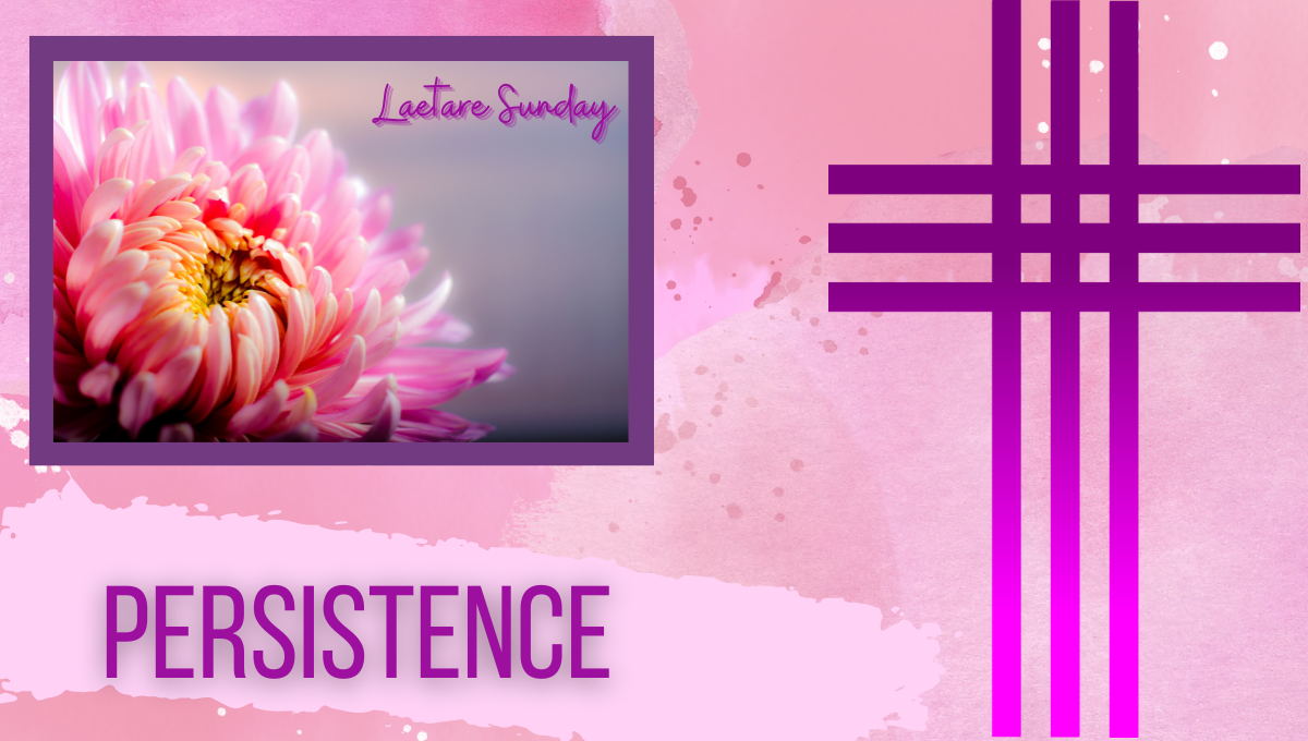 Lent 2023 persistence